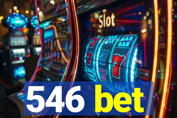546 bet